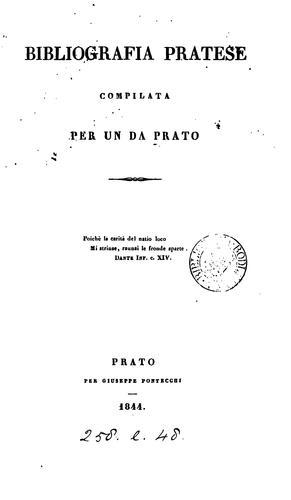 Cover for Bibliografia pratese, compilata per un da Prato [C. Guasti.].