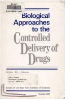 Cover for Biological approaches to the controlled delivery of drugs