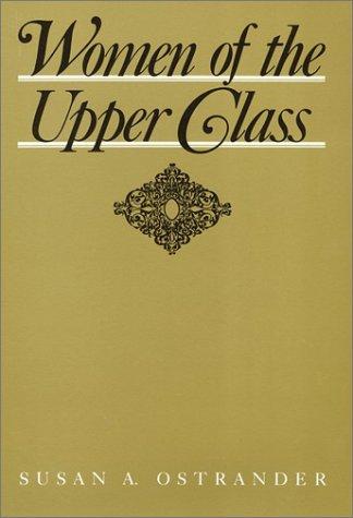 Cover for Women of the upper class