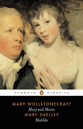 Cover for Mary; Maria; Matilda (Penguin Classics)