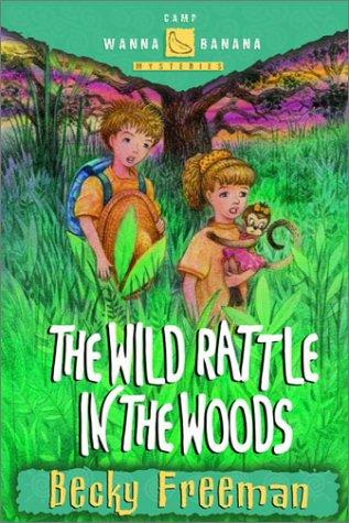 Cover for The wild rattle in the woods