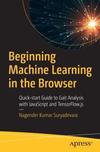 Cover for Beginning Machine Learning in the Browser