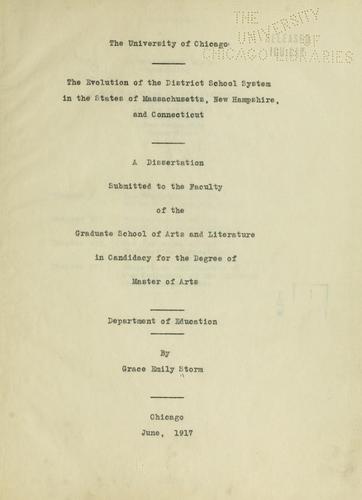 Cover for The evolution of the district school system in the States of Massachusetts, New Hampshire, and Connecticut
