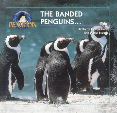 Cover for The Banded Penguins (Williams, Kim, Young Explorer Series. Penguins.)