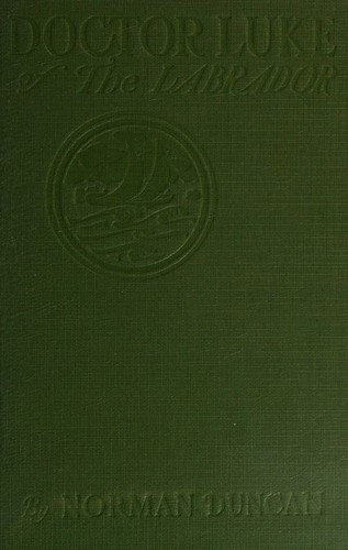 Cover for DOCTOR LUKE OF THE LABRADOR