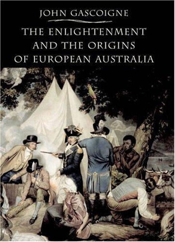 Cover for The Enlightenment and the origins of European Australia