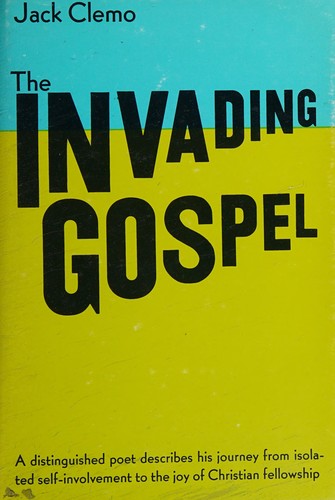 Cover for The invading gospel
