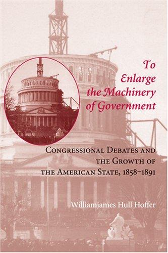 Cover for To Enlarge the Machinery of Government