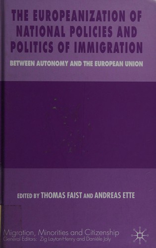 Cover for The Europeanization of national policies and politics of immigration