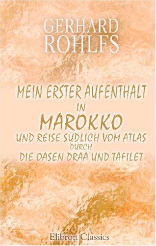 Cover for Mein erster Aufenthalt in Marokko und Reise südlich vom Atlas durch die Oasen Draa und Tafilet