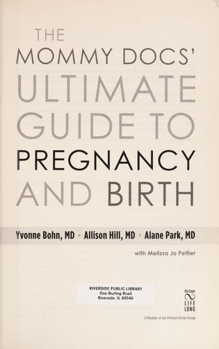 Cover for The mommy docs' ultimate guide to pregnancy and birth