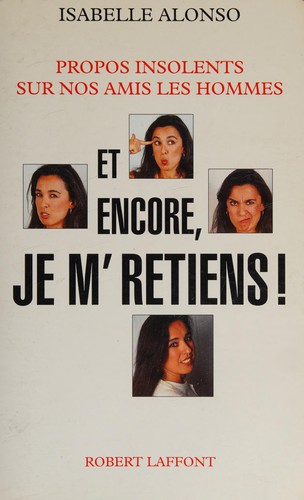 Cover for Et encore, je m'retiens!