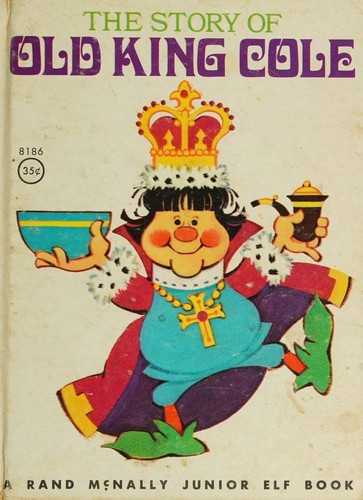 Cover for The story of old King Cole