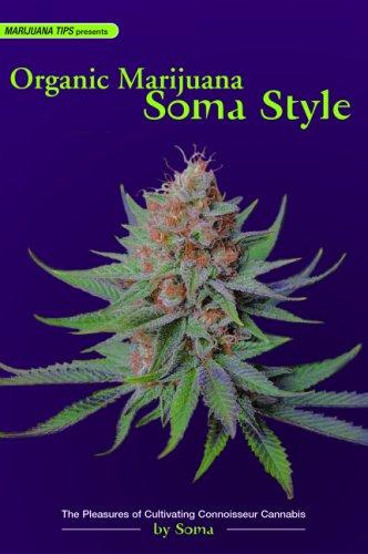 Cover for Organic Marijuana, Soma Style