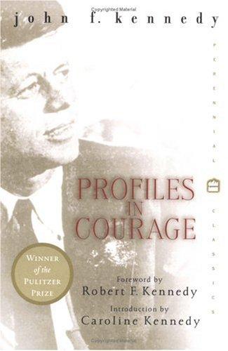 Cover for Profiles in Courage (Perennial Classics)