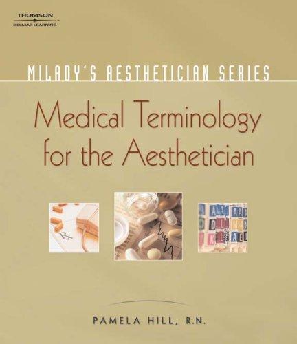 Cover for Milady's Aesthetician Series: Medical Terminology