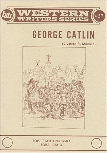 Cover for George Catlin