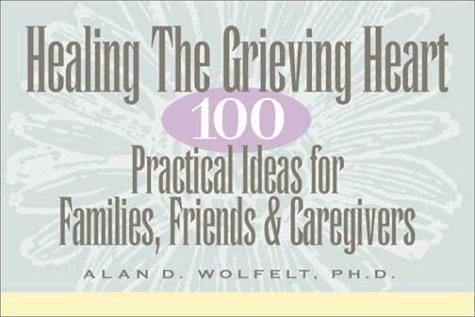 Cover for Healing The Grieving Heart