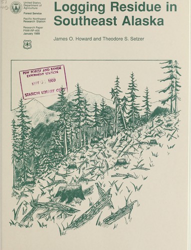 Cover for Logging residue in southeast Alaska
