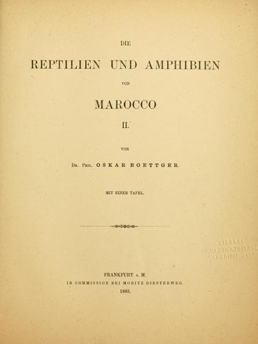 Cover for Die Reptilien und Amphibien von Marocco.