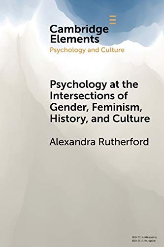 Cover for Psychology at the Intersections of Gender, Feminism, History, and Culture