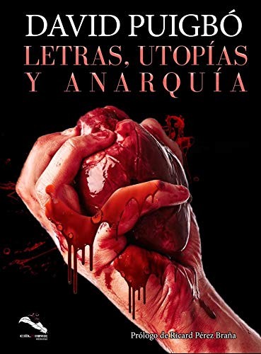 Cover for Letras, utopías y anarquía