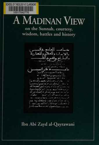 Cover for A Madinan view on the Sunnah, courtesy, wisdom, battles and history
