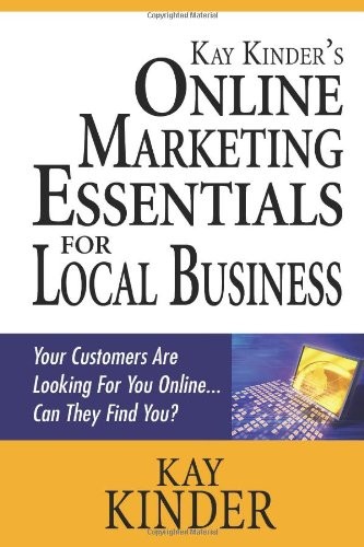 Cover for Kay Kinder's Online Marketing Essentials for Local Business