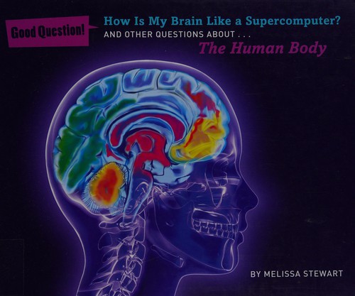 Cover for How is my brain like a supercomputer?