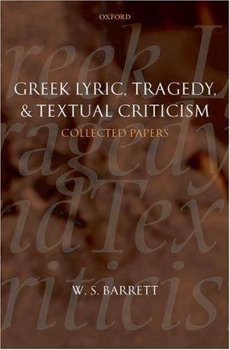 Cover for Greek Lyric, Tragedy, and Textual Criticism