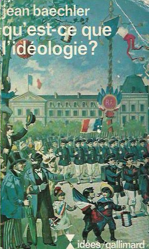Cover for Qu'est-ce que l'idéologie?