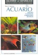 Cover for El Acuario, Equipo, Cuidados, Variadedes De Peces/Tropical Fish...As a Hobby