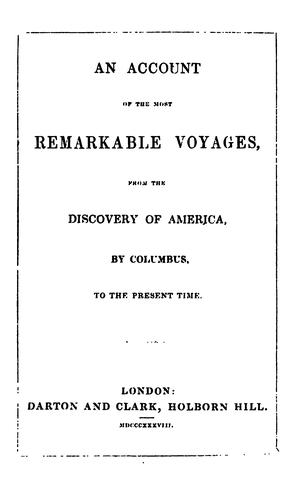 Cover for An account of the most remarkable voyages, from the discovery of America by Columbus to the ...