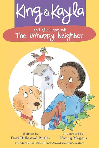 Cover for King and Kayla and the Case of the Unhappy Neighbor
