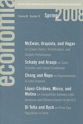 Cover for Economia Volume 8
            
                Economia Journal of the Latin American  Caribbean Economic Association