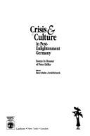 Cover for Crisis & culture in post-enlightenment Germany
