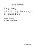 Cover for Regiony wielkiej herezji i okolice