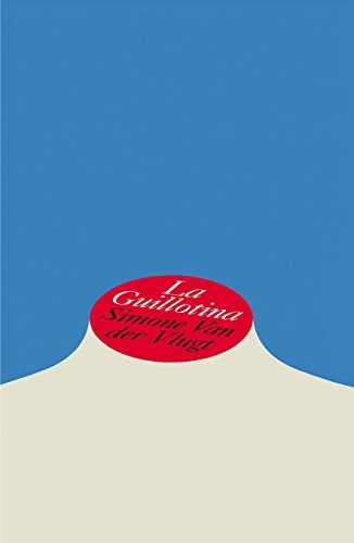Cover for La guillotina