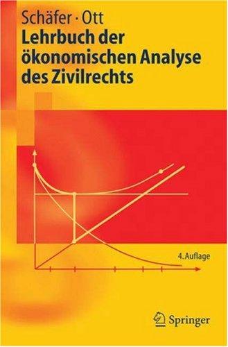 Cover for Lehrbuch der ökonomischen Analyse des Zivilrechts (Springer-Lehrbuch)