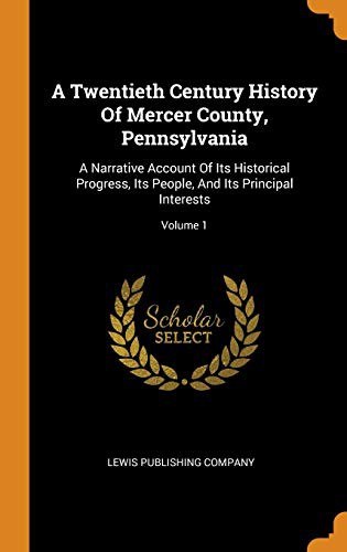 Cover for A Twentieth Century History Of Mercer County, Pennsylvania