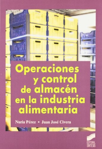 Cover for Operaciones y control de almacén en la industria alimentaria