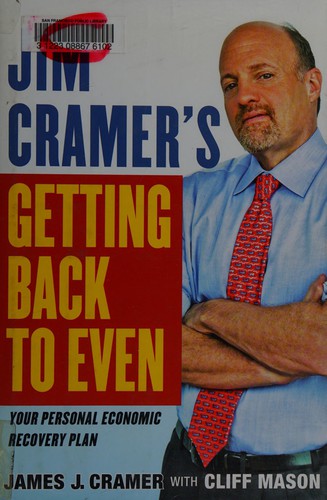 Cover for Jim Cramer's getting back to even