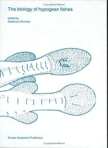 Cover for The Biology of Hypogean Fishes (Developments in Environmental Biology of Fishes)