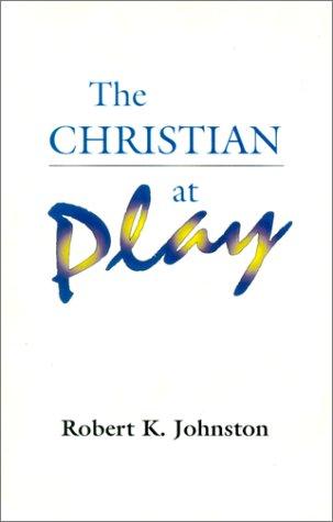Cover for The Christian at Play