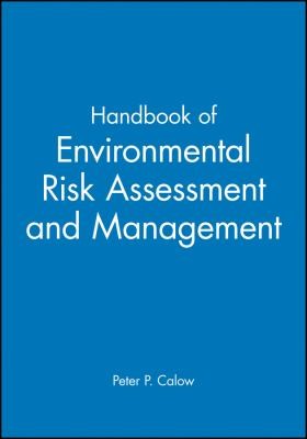 Cover for Handbook Of Environmental Risk Assessment And Management