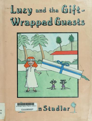 Cover for Lucy and the gift-wrapped guests
