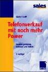 Cover for Telefonverkauf mit noch mehr Power. Kunden gewinnen, betreuen und halten.