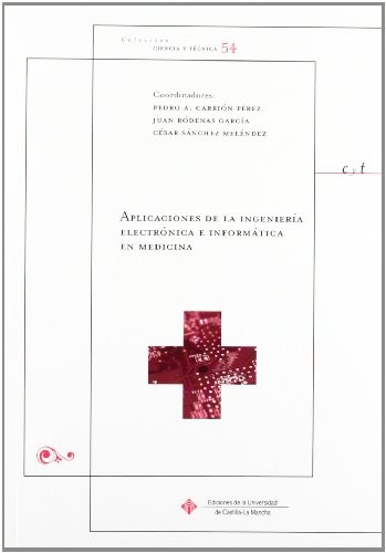 Cover for Aplicaciones de la ingeniería electrónica e informática en medicina