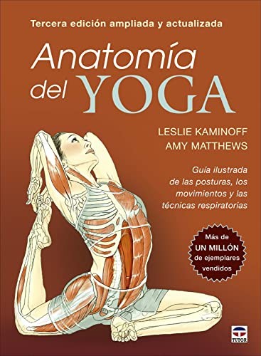 Cover for Anatomía del yoga. Tercera edición ampliada y actualizada