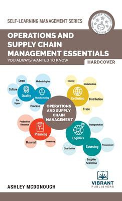Cover for Operations and Supply Chain Management Essentials You Always Wanted to Know